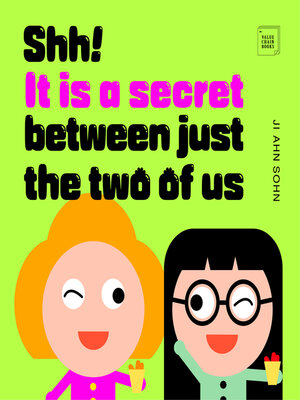 cover image of Shh! It is a secret between just the two of us